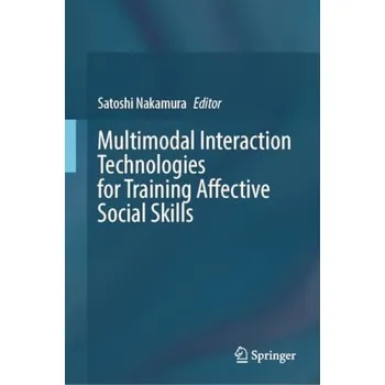 Multimodal Interaction Technologies for Training Affective Social Skills