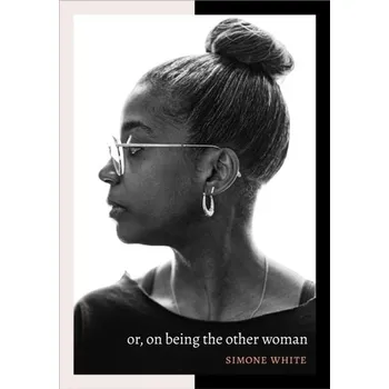 Umění or, on being the other woman - White, Simone (Monash University)