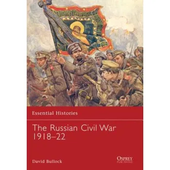 Populárně naučná literatura pro dospělé Russian Civil War 1918-22 (David Bullock)(Brožovaná)