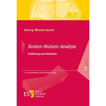 Kosten-Nutzen-Analyse - Westermann, Georg [DE] (2020, Brožovaná, Schmidt, Erich Verlag)
