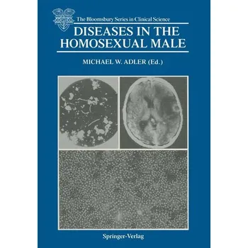 Diseases in the Homosexual Male - Adler, Michael