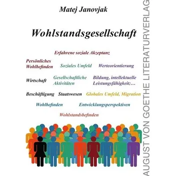 Wohlstandsgesellschaft - Janovjak, Matej