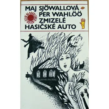 Zmizelé hasičské auto - Per Wahlöö & Maj Sjöwall