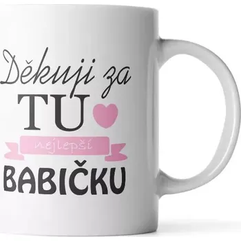 Sablio Hrnek Děkuji za tu nejlepší babičku - 330 ml - standard