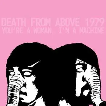 Zahraniční hudba LP Death From Above 1979: You're A Woman, I'm A Machine CLR 2025 Coloured Pink Splatter Vinyl