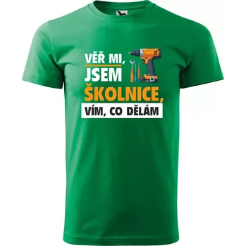 Pánské oblečení Sablio Tričko s potiskem Věř mi, jsem školnice - zelené S