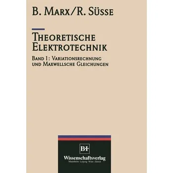 Theoretische Elektrotechnik - Marx Jan