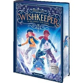 Wishkeeper, Band 3 - In der Eiswelt von Eterna - Laban, Barbara