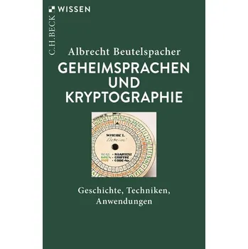 Přírodní věda Geheimsprachen und Kryptographie - Albrecht Beutelspacher [DE] (2025, Brožovaná, C.H. Beck)