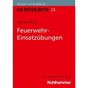 Feuerwehr-Einsatzübungen - Rust, Wilhelm
