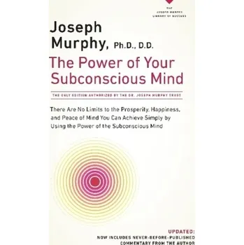 The Power of Your Subconscious Mind. Die Macht Ihres Unterbewußtseins, englische Ausgabe - Joseph Murphy