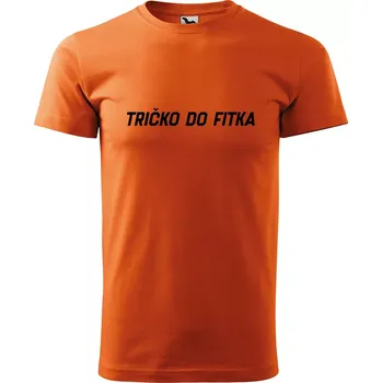 Sablio Tričko s potiskem Tričko do fitka - oranžové M