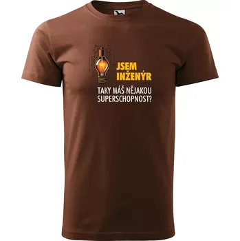 Pánské tričko Sablio Tričko s potiskem Jsem inženýr, taky máš nějakou superschopnost? - hnědé S