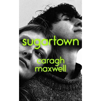 Sugartown - Maxwell, Caragh
