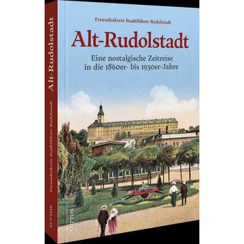 Alt-Rudolstadt - Freundeskreis Stadtführer Rudolstadt