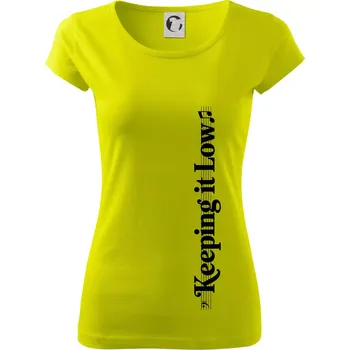 Dámské tričko KEEPING IT LOW NA VÝŠKU - basový klíč - Dámské triko Pure - M ( Limetková )