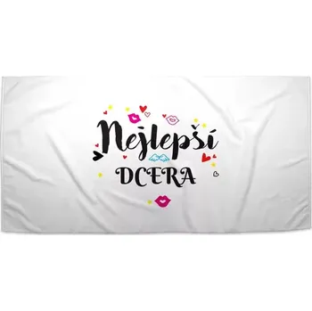 Osuška Sablio Ručník Nejlepší dcera - 50x100 cm