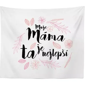 deka Sablio Deka Moje máma je ta nejlepší: 150x120 cm