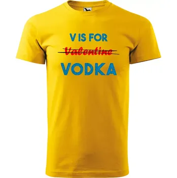 Sablio Tričko s potiskem V is for Vodka - žluté 5XL