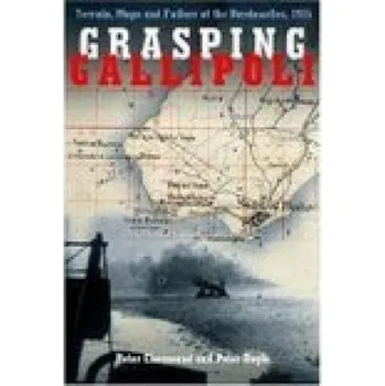Grasping Gallipoli – Peter Chasseaud (EN)