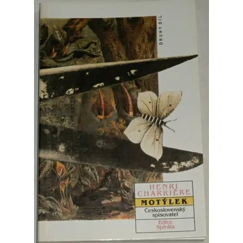 Literární biografie Charriére Henri - Motýlek 2. díl