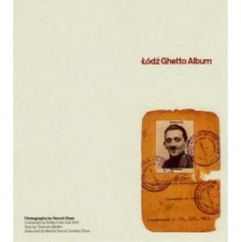 Umění Lodz Ghetto Album – Henryk Ross (EN)