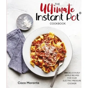 Ultimate Instant Pot Cookbook – Coco Morante (EN)