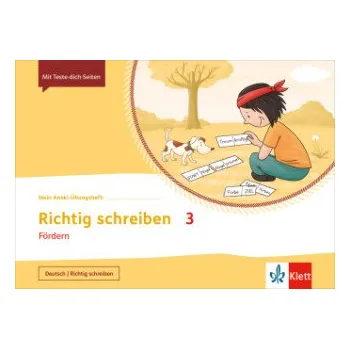 Cizí jazyk Mein Anoki-Übungsheft. Richtig Schreiben 3. Fördern. Klasse 3 (DE)