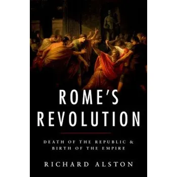 Rome's Revolution – Richard Alston (EN)