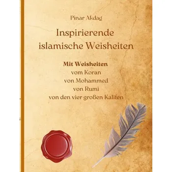 Populárně naučná literatura pro dospělé Inspirierende islamische Weisheiten - Akdag, Pinar [DE] (2021, Brožovaná, Books on Demand)