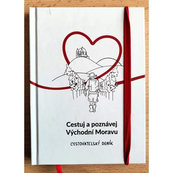 Cestuj a poznávej Východní Moravu - cestovatelský deník 2025