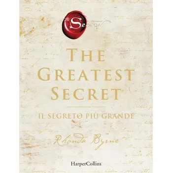 Cizojazyčná kniha greatest secret. Il segreto più grande (Rhonda Byrne)(Pevná)