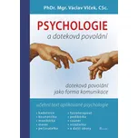 Psychologie a doteková povolání - PhDr.…