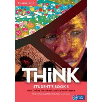 Anglický jazyk Think Level 5 Student's Book with Online Workbook and Online Practice (Herbert Puchta,Jeff Stranks,Peter Lewis-Jones)(Brožovaná)