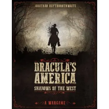 Cizojazyčná kniha Dracula's America: Shadows of the West (Jonathan Haythornthwaite,Ru-Mor)(Pevná)