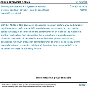 ČSN EN 15330-5 - Povrchy pro sportoviště - Syntetické trávníky a textilní sportovní povrchy - Část 5: Specifikace materiálů pro výplně - Tisk