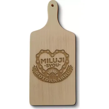 Kuchyňské prkénko Sablio Prkénko Miluji svou motorkářku