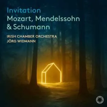 Zahraniční hudba CD Irish Chamber Orchestra: Mozart Mendelssohn & Schumann: Invitation 2026