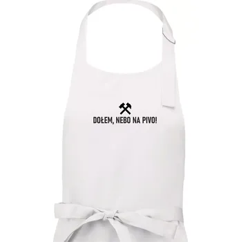Kuchyňská zástěra DOŁEM, NEBO NA PIVO! - Dámská zástěra na vaření - Univerzální velikost ( Bílá )