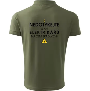 Pánská košile Nedotýkejte se ani elektrikářů na zem spadlých - Polokošile pánská Pique Polo 203 - M ( Khaki )