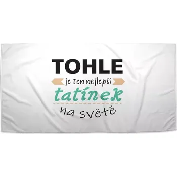 Osuška Sablio Ručník Tohle je ten nejlepší tatínek na světě - 50x100 cm