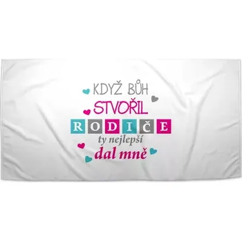 Osuška Sablio Ručník Když Bůh stvořil rodiče - 50x100 cm