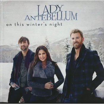 Zahraniční hudba Lady Antebellum: On This Winter's Night (CD)