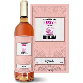 Sablio Růžové víno Nesnáším být sexy, ale jsem učitelka: 0,75 l