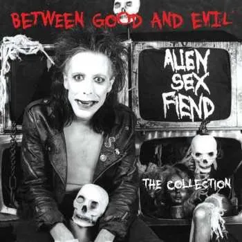 Zahraniční hudba 2LP Alien Sex Fiend: Between Good And Evil (2lp) (rsd 2026) 2026