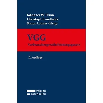 VGG - Verbrauchergewährleistungsgesetz - Flume, Johannes W. [DE] (2025, Pevná, Verlag Österreich GmbH)