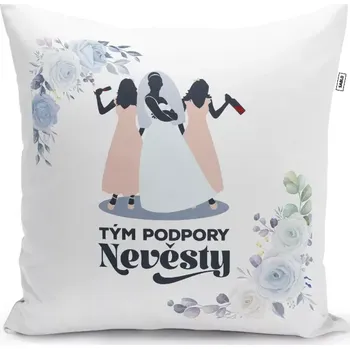 Polštář Sablio Polštář Tým podpory nevěsty: 40x40 cm