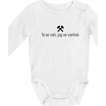 To se vali, jag ve vanhali - Body kojenecké s dlouhým rukávem - Dlouhý r. do 3 měs ( Bílá )