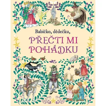 Babičko, dědečku, přečti mi pohádku neuveden