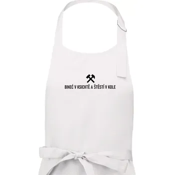 Kuchyňská zástěra BINEĆ V KSICHTĚ A ŠTĚSTÍ V KOLE﻿ - Dámská zástěra na vaření - Univerzální velikost ( Bílá )